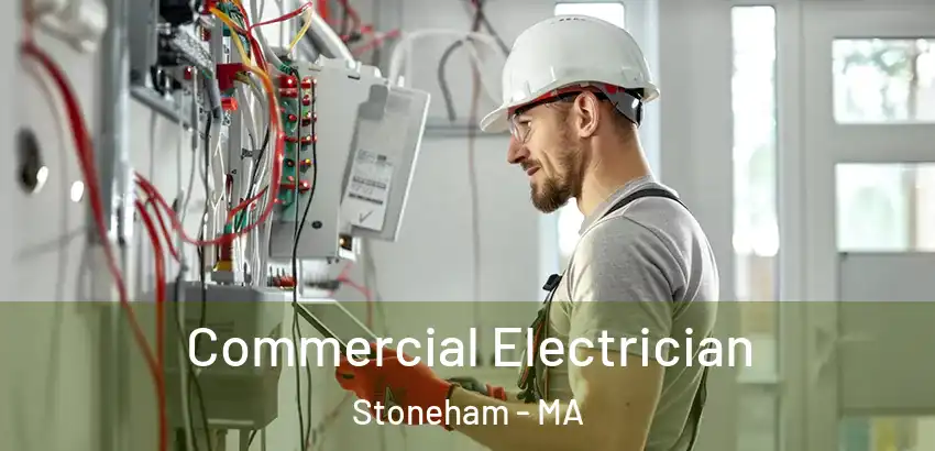 Commercial Electrician Stoneham - MA