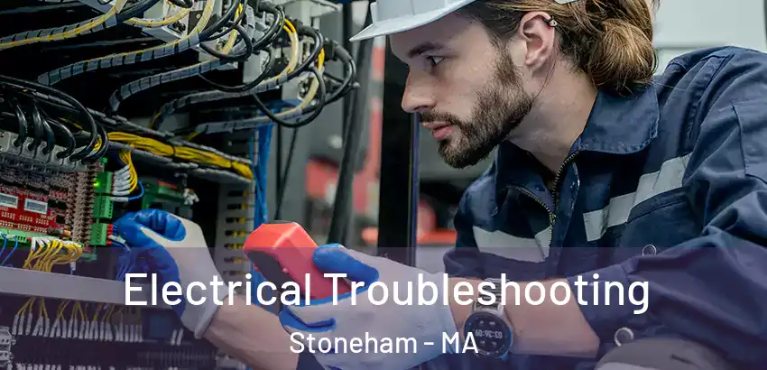  Electrical Troubleshooting Stoneham - MA