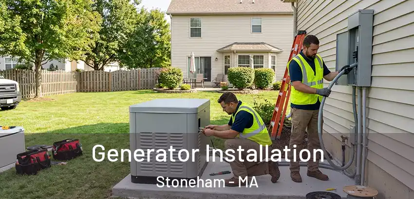Generator Installation Stoneham - MA