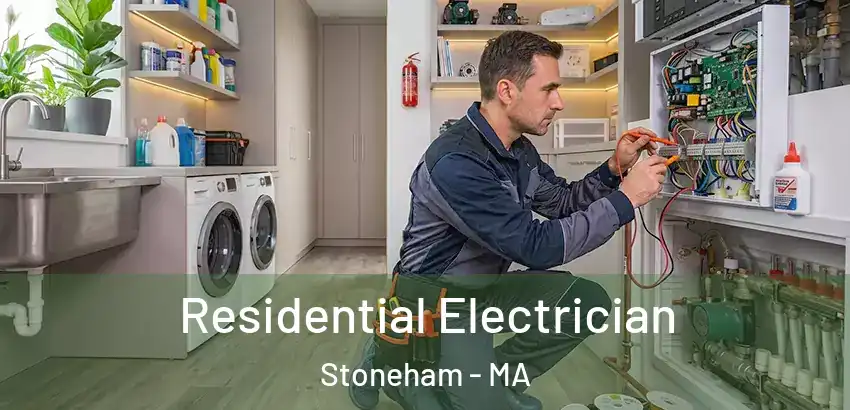 Residential Electrician Stoneham - MA
