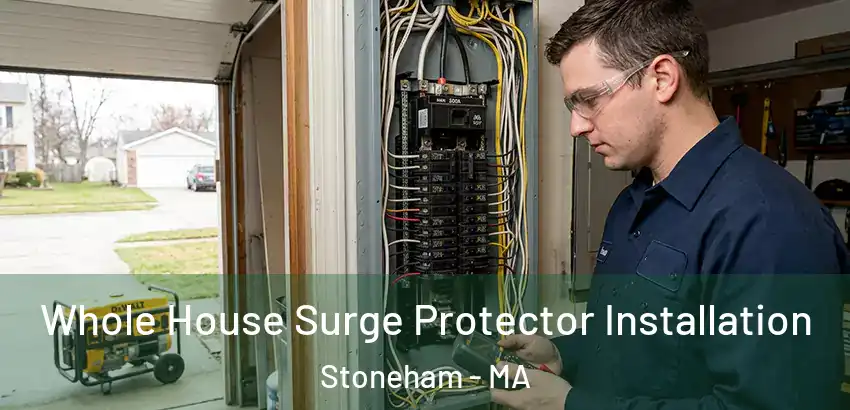 Whole House Surge Protector Installation Stoneham - MA